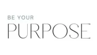 Be Your Purpose